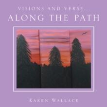 Visions and Verse... : Along the Path