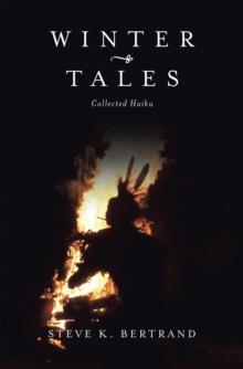 Winter Tales : Collected Haiku