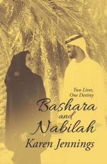 Bashara and Nabilah : Two Lives, One Destiny