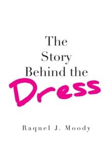 The Story Behind the Dress