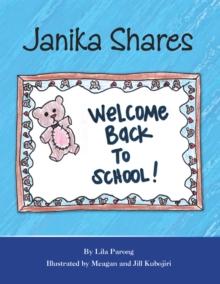 Janika Shares : Welcome Back to School