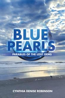 Blue Pearls : Parables of the Lost Gems