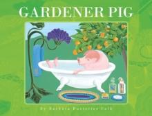 Gardener Pig