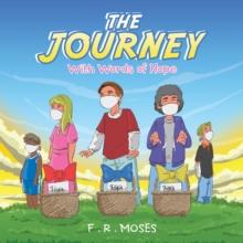 The Journey : With Words of Hope