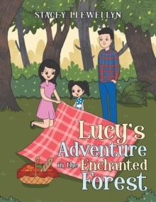 Lucy's Adventure in the Enchanted Forest