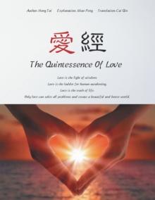 The Quintessence of Love