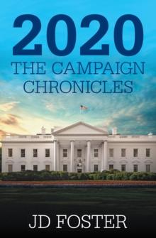 2020 the Campaign Chronicles