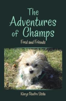 The Adventures of Champs : Fred and Friends