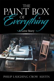 The Paintbox of Everything : A Love Story