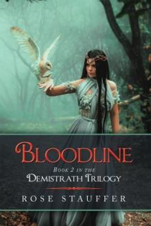 Bloodline : Book 2 in the Demistrath Trilogy