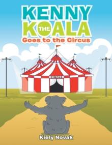 Kenny the Koala Goes to the Circus