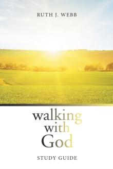 Walking with God : Study Guide