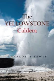 The Yellowstone Caldera