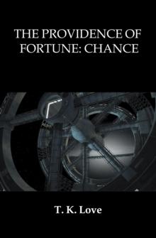 The Providence of Fortune: Chance