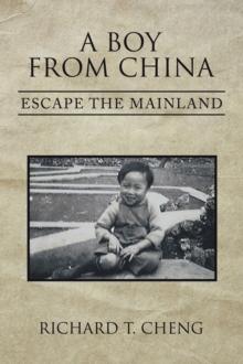 A Boy from China : Escape the Mainland