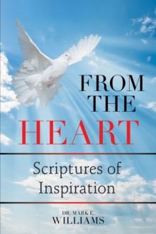 From the Heart : Scriptures of Inspiration