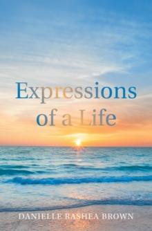 Expressions of a Life