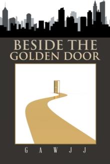 Beside the Golden Door