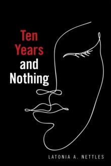 Ten Years  and  Nothing