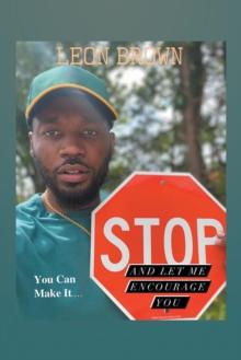 Stop! Let Me Encourage You