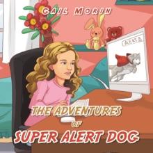 The Adventures of Super Alert Dog