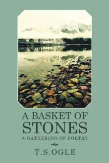 A Basket of Stones : A Gathering of Poetry