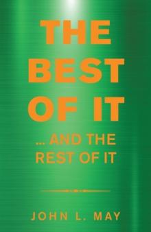 The Best of It : ... and the Rest of It