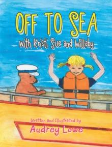 Off to Sea : With Kristi Sue and Willaby