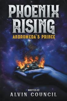 Phoenix Rising : Andromeda's Prince