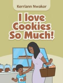 I Love Cookies so Much!