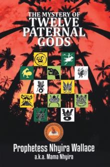 The Mystery of Twelve Paternal Gods : Paternal Spirit ( Ntor)