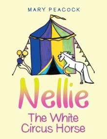 Nellie the White Circus Horse