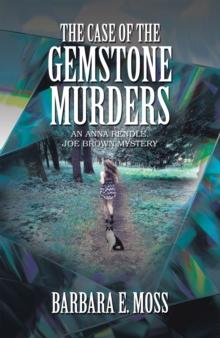 The Case of the Gemstone Murders : An Anna Rendle, Joe Brown Mystery