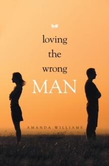 Loving the Wrong Man