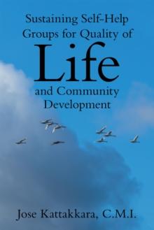 Sustaining Self-Help Groups for Quality of Life and Community Development