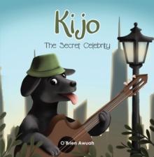 Kijo : The Secret Celebrity