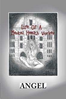 Life of a Mental Health Worker