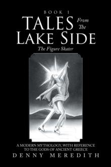 Tales from the Lake Side : The Figure Skater