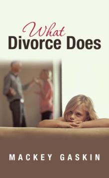 What Divorce Does