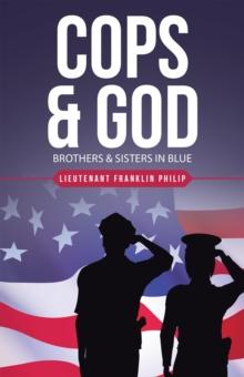 Cops & God : Brothers & Sisters in Blue