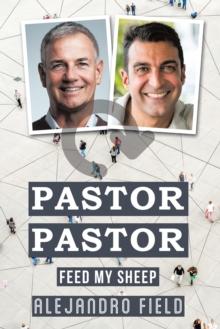 Pastor Pastor : Feed My Sheep