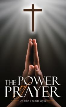 The Power of Prayer