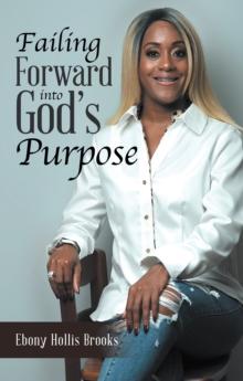 Failing Forward into God's Purpose