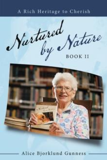 Nurtured by Nature : Book Ii