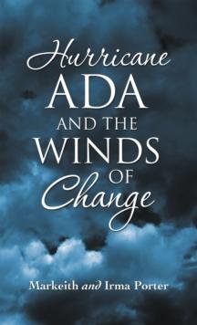 Hurricane Ada and the Winds of Change