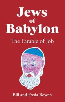 Jews of Babylon : The Parable of Job