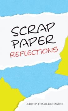 Scrap Paper Reflections