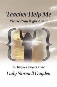 Teacher Help Me : Please Pray Right Away