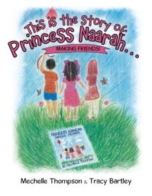 This Is the Story Of: Princess Naarah... : Making Friends!