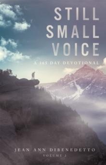 Still Small Voice: Volume 2 : A 365 Day Devotional